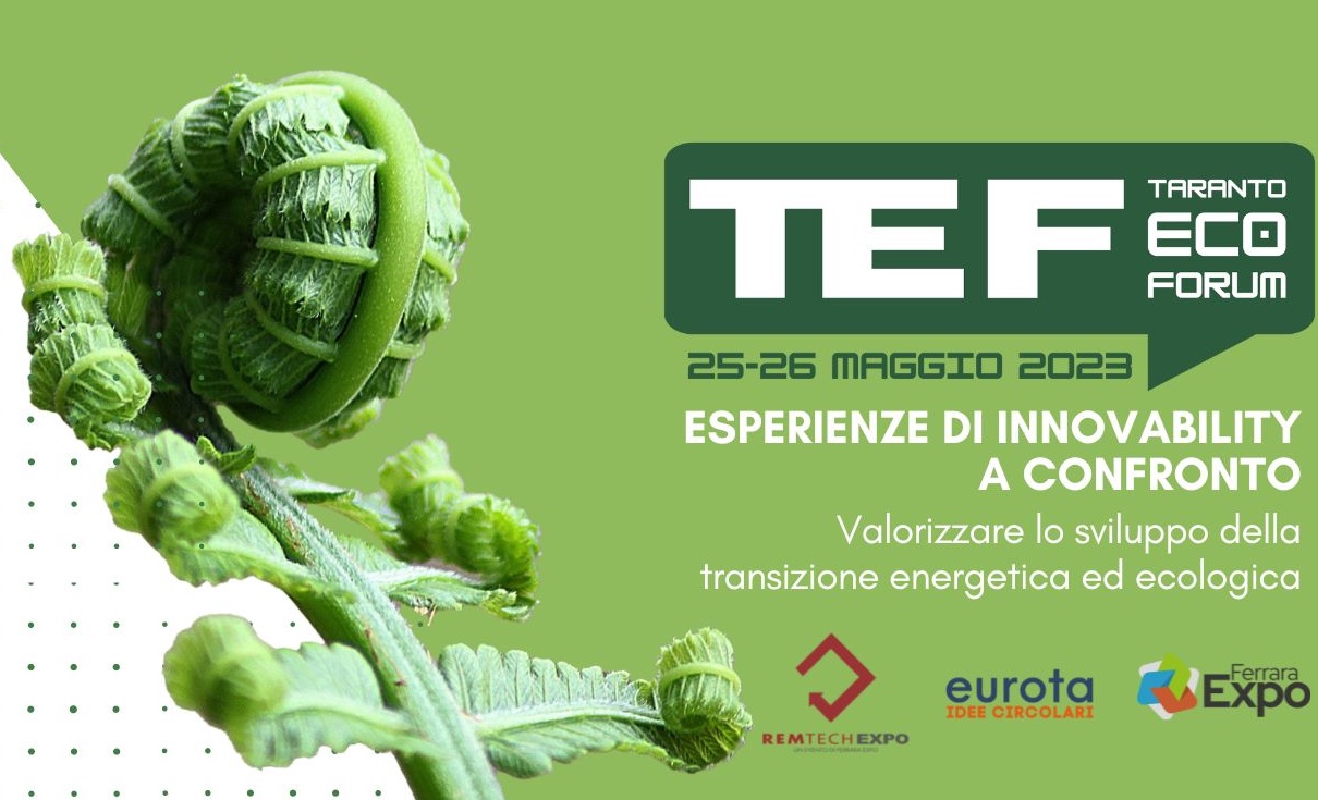 Al via il “Taranto Eco Forum – TEF”, esperienze di innovability a confronto.
